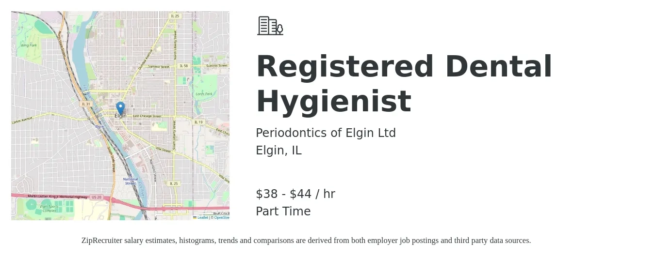 Periodontics of Elgin Ltd job posting for a Registered Dental Hygienist in Elgin, IL with a salary of $40 to $46 Hourly with a map of Elgin location.