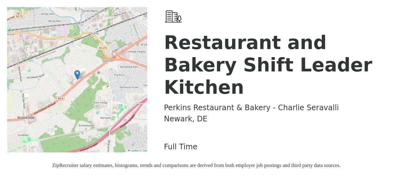 Perkins Restaurant & Bakery - Charlie Seravalli job posting for a Restaurant and Bakery Shift Leader Kitchen in Newark, DE with a salary of $13 to $17 Hourly with a map of Newark location.