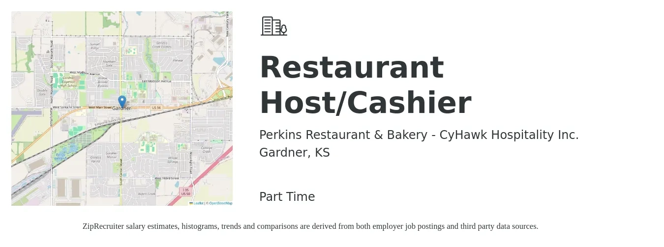 Perkins Restaurant & Bakery - CyHawk Hospitality Inc. job posting for a Restaurant Host/Cashier in Gardner, KS with a salary of $12 to $15 Hourly with a map of Gardner location.