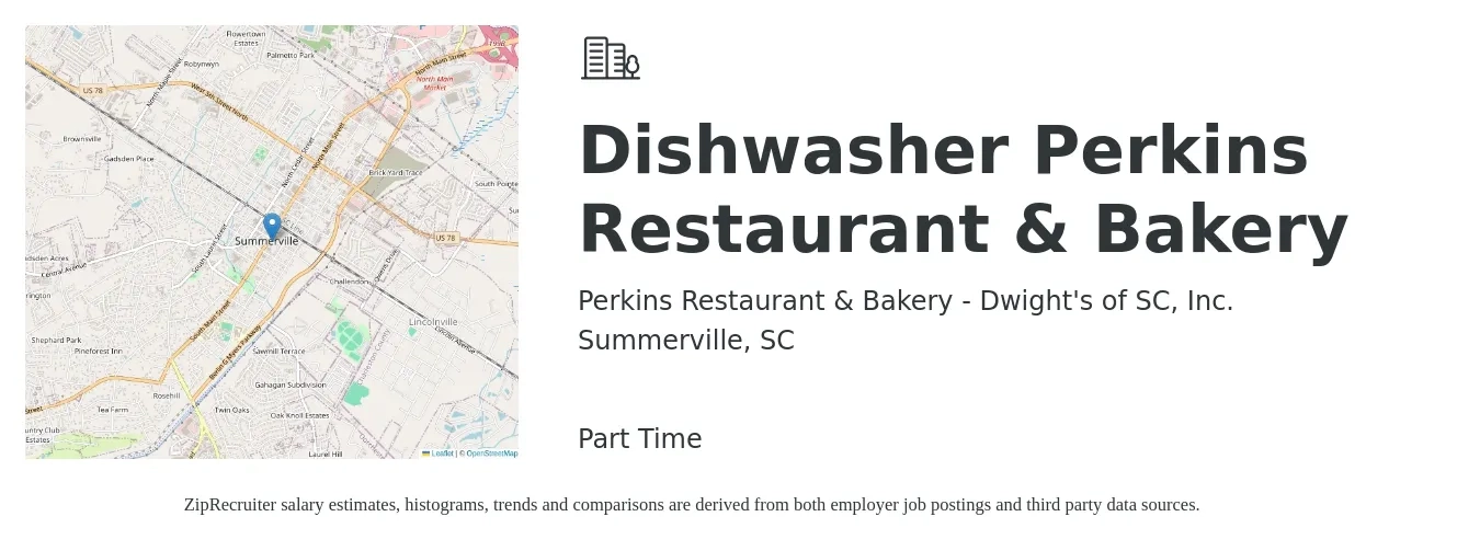 Perkins Restaurant & Bakery - Dwight's of SC, Inc. job posting for a Dishwasher Perkins Restaurant & Bakery in Summerville, SC with a salary of $12 to $15 Hourly with a map of Summerville location.