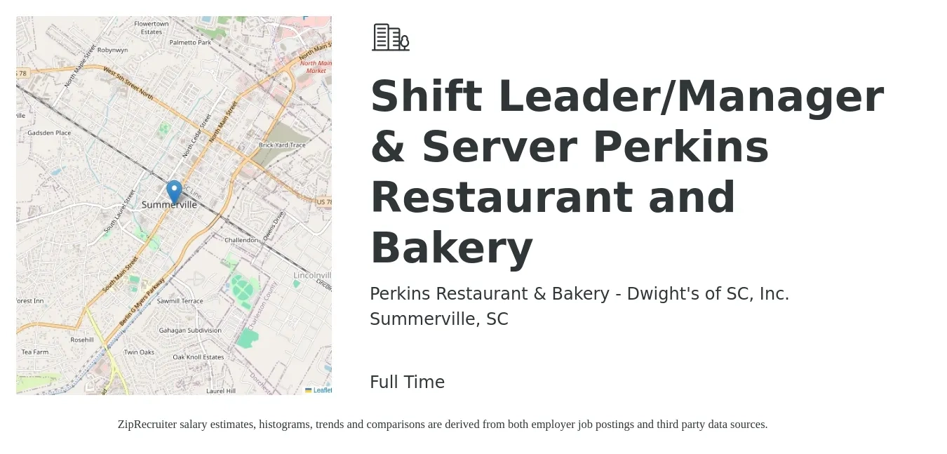 Perkins Restaurant & Bakery - Dwight's of SC, Inc. job posting for a Shift Leader/Manager & Server Perkins Restaurant and Bakery in Summerville, SC with a salary of $12 to $15 Hourly with a map of Summerville location.