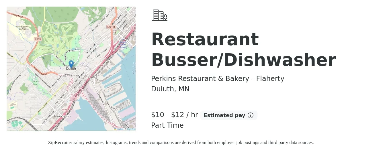 Perkins Restaurant & Bakery - Flaherty job posting for a Restaurant Busser/Dishwasher in Duluth, MN with a salary of $11 to $12 Hourly with a map of Duluth location.