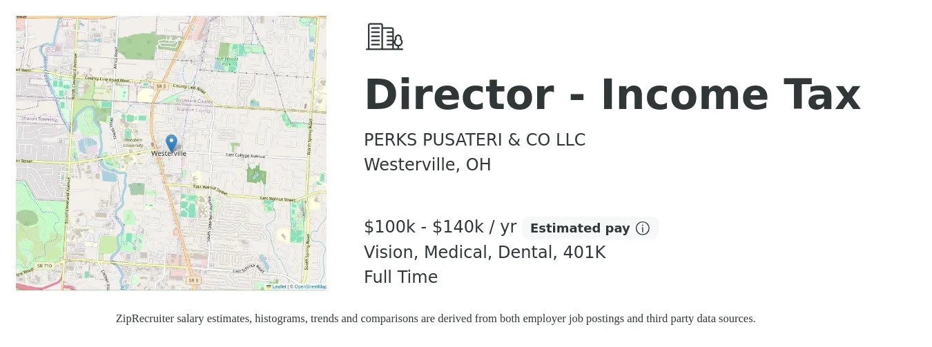PERKS PUSATERI & CO LLC job posting for a Director - Income Tax in Westerville, OH with a salary of $100,000 to $140,000 Yearly and benefits including vision, 401k, dental, and medical with a map of Westerville location.