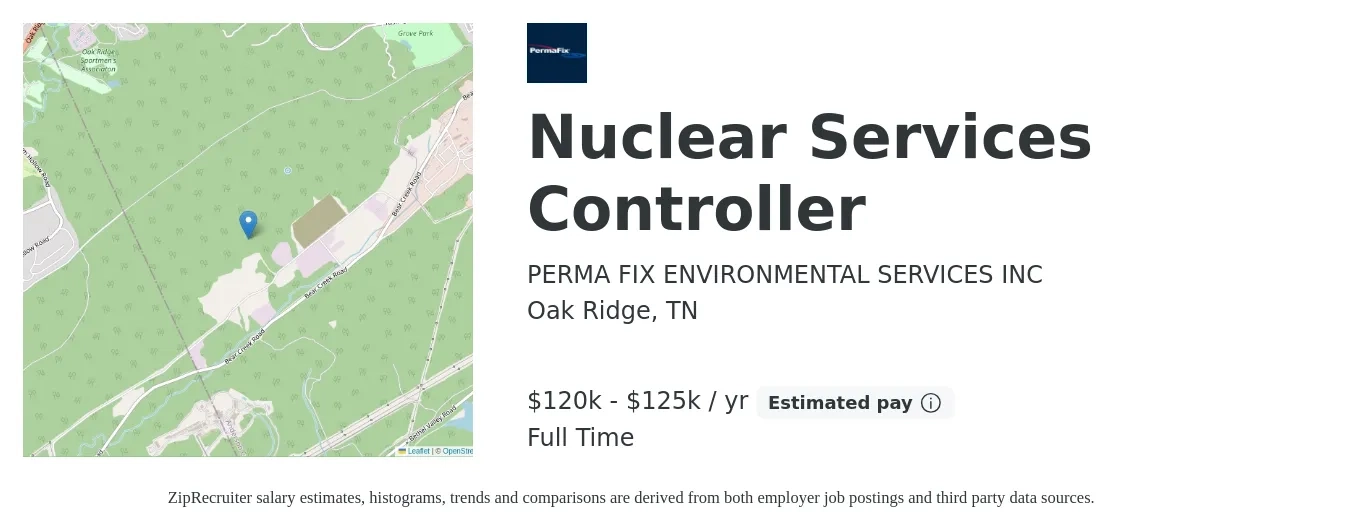 Perma-Fix Environmental Services, Inc. job posting for a Nuclear Services Controller in Oak Ridge, TN with a salary of $120,000 to $125,000 Yearly with a map of Oak Ridge location.