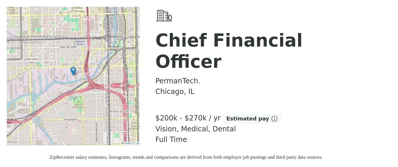 PermanTech. job posting for a Chief Financial Officer in Chicago, IL with a salary of $200,000 to $270,000 Yearly and benefits including pto, retirement, vision, dental, life_insurance, and medical with a map of Chicago location.