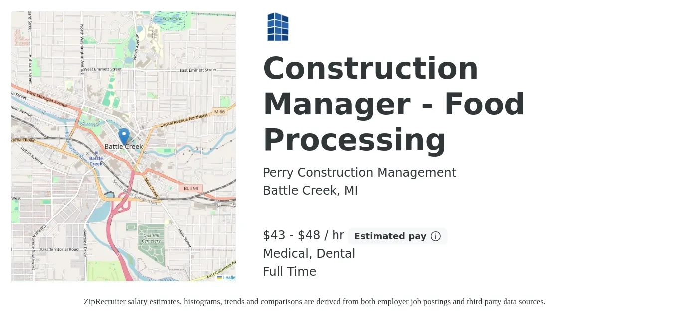 Perry Construction Management job posting for a Construction Manager - Food Processing in Battle Creek, MI with a salary of $45 to $50 Hourly and benefits including retirement, dental, and medical with a map of Battle Creek location.