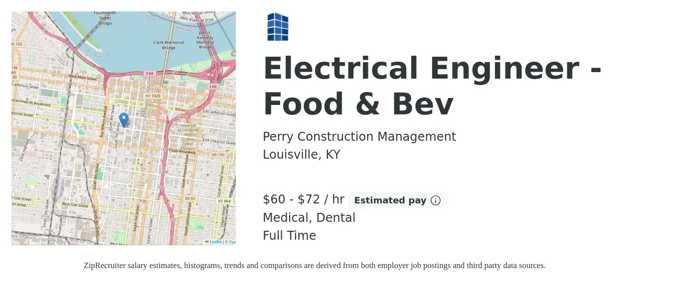 Perry Construction Management job posting for a Electrical Engineer - Food & Bev in Louisville, KY with a salary of $62 to $75 Hourly and benefits including medical, retirement, and dental with a map of Louisville location.