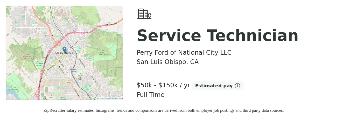 Perry Ford of National City LLC job posting for a Service Technician in San Luis Obispo, CA with a salary of $50,000 to $150,000 Yearly with a map of San Luis Obispo location.