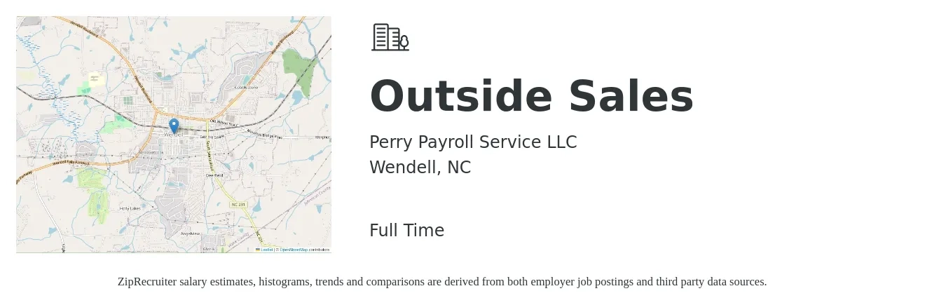 Perry Payroll Service LLC job posting for a Outside Sales in Wendell, NC with a salary of $43,200 to $74,000 Yearly with a map of Wendell location.