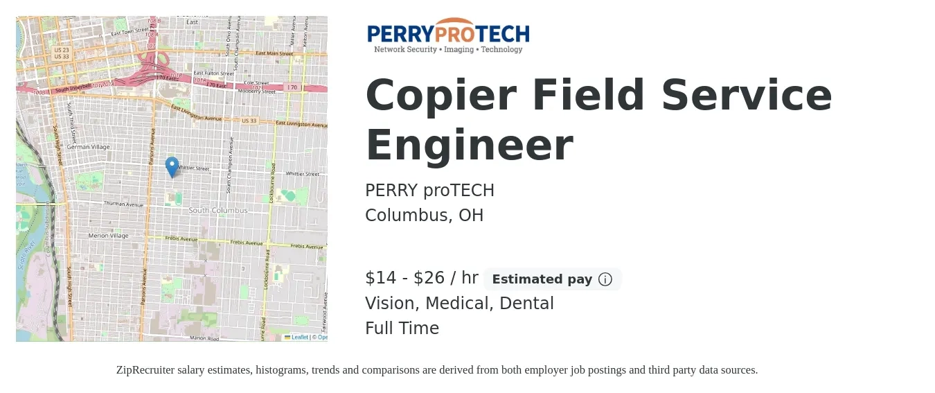 PERRY proTECH job posting for a Copier Field Service Engineer in Columbus, OH with a salary of $15 to $27 Hourly (plus commission) and benefits including retirement, vision, dental, life_insurance, medical, and pto with a map of Columbus location.