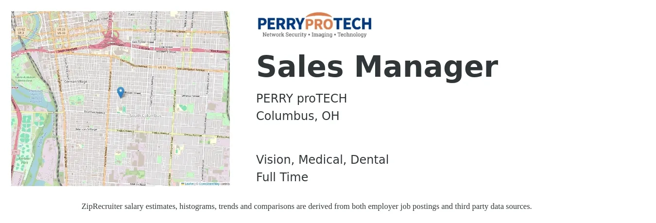PERRY proTECH job posting for a Sales Manager in Columbus, OH with a salary of $43,500 to $93,200 Yearly and benefits including medical, pto, retirement, vision, dental, and life_insurance with a map of Columbus location.