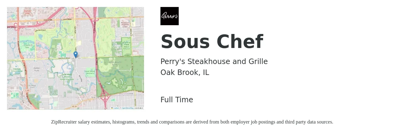 Perry's Steakhouse and Grille job posting for a Sous Chef in Oak Brook, IL with a salary of $50,500 to $68,200 Yearly with a map of Oak Brook location.