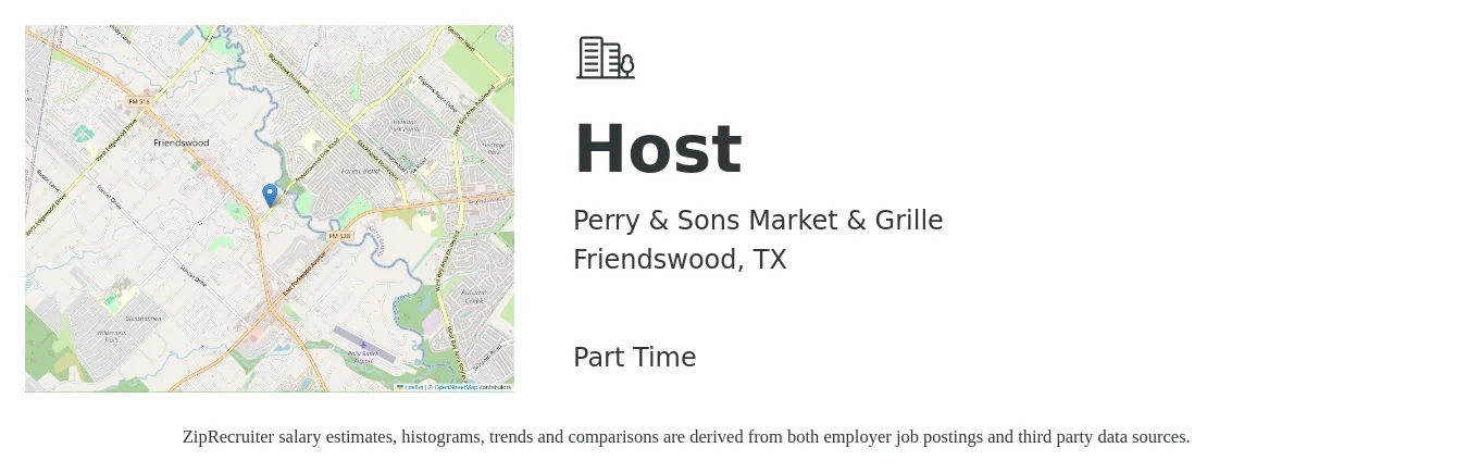 Perry & Sons Market & Grille job posting for a Host in Friendswood, TX with a salary of $10 to $15 Hourly with a map of Friendswood location.