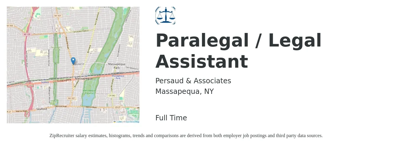 Persaud & Associates job posting for a Paralegal / Legal Assistant in Massapequa, NY with a salary of $22 to $31 Hourly and benefits including retirement with a map of Massapequa location.