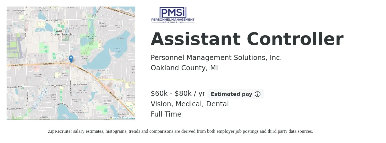 Personnel Management Solutions, Inc. job posting for a Assistant Controller in Oakland County, MI with a salary of $60,000 to $80,000 Yearly and benefits including dental, life_insurance, medical, pto, retirement, and vision with a map of Oakland County location.