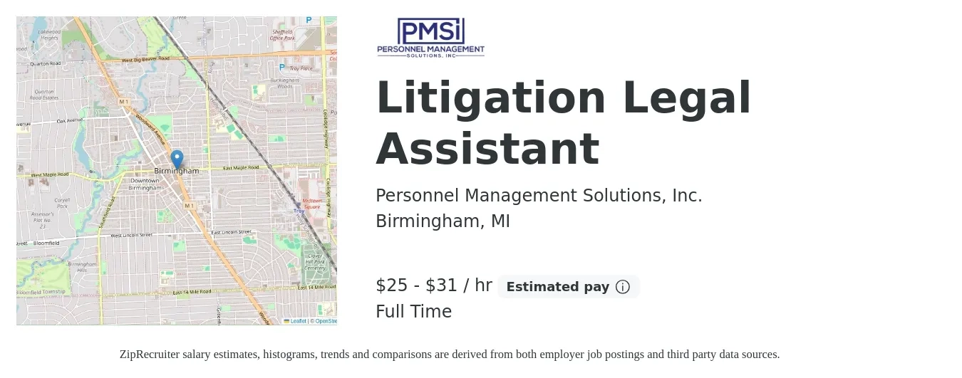 Personnel Management Solutions, Inc. job posting for a Litigation Legal Assistant in Birmingham, MI with a salary of $27 to $33 Hourly with a map of Birmingham location.