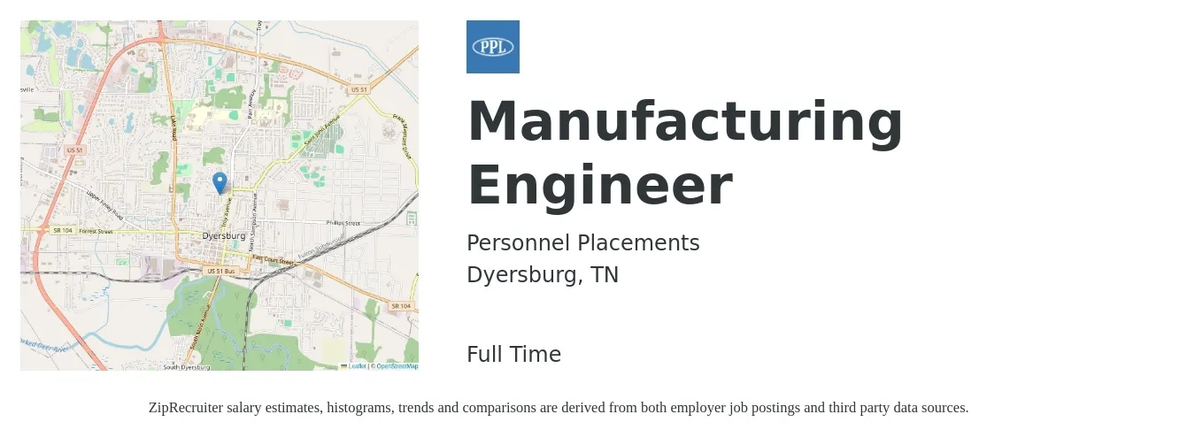 Personnel Placements job posting for a Manufacturing Engineer in Dyersburg, TN with a salary of $61,100 to $78,700 Yearly with a map of Dyersburg location.