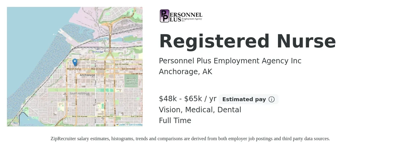 Personnel Plus Employment Agency Inc job posting for a Registered Nurse in Anchorage, AK with a salary of $48,000 to $65,000 Yearly and benefits including dental, medical, pto, retirement, and vision with a map of Anchorage location.