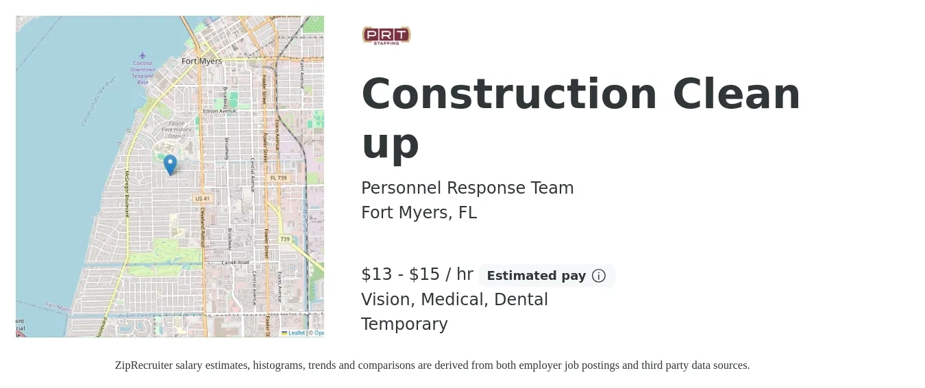 Personnel Response Team job posting for a Construction Clean up in Fort Myers, FL with a salary of $14 to $16 Hourly and benefits including vision, dental, life_insurance, medical, and pto with a map of Fort Myers location.