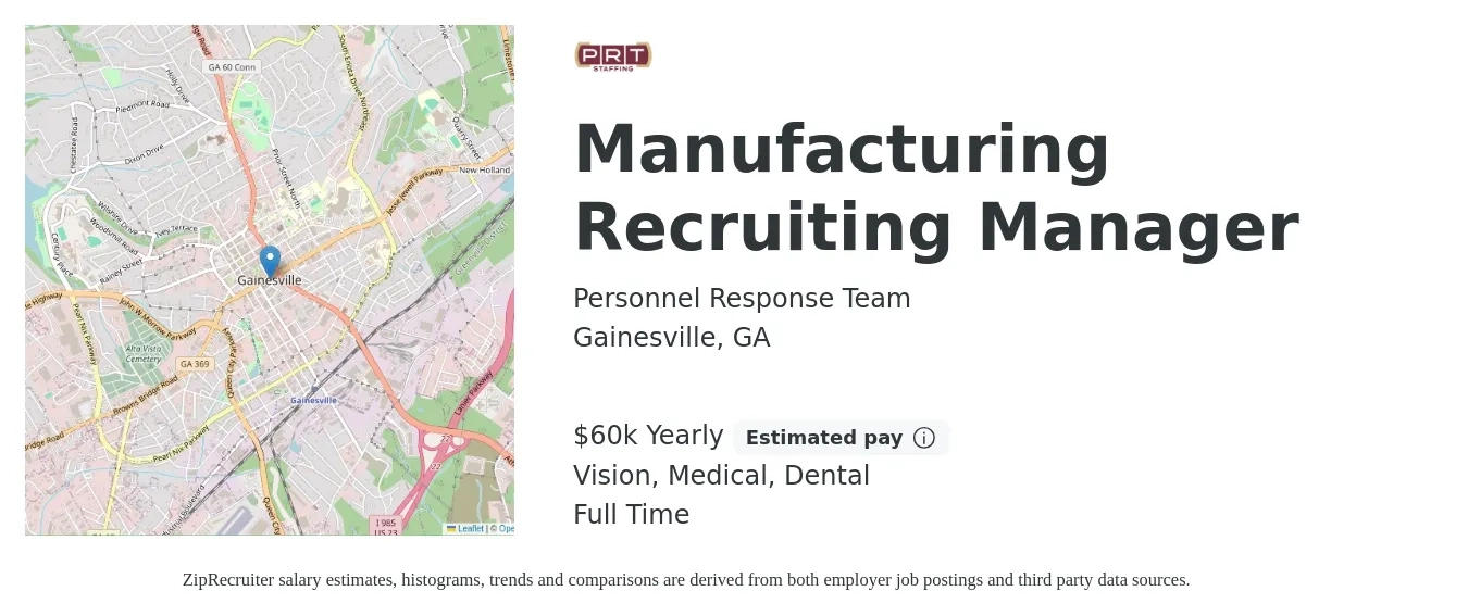 Personnel Response Team job posting for a Manufacturing Recruiting Manager in Gainesville, GA with a salary of $60,000 Yearly and benefits including pto, retirement, vision, dental, life_insurance, and medical with a map of Gainesville location.
