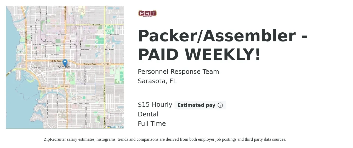 Personnel Response Team job posting for a Packer/Assembler - PAID WEEKLY! in Sarasota, FL with a salary of $16 to $16 Hourly and benefits including dental, and pto with a map of Sarasota location.