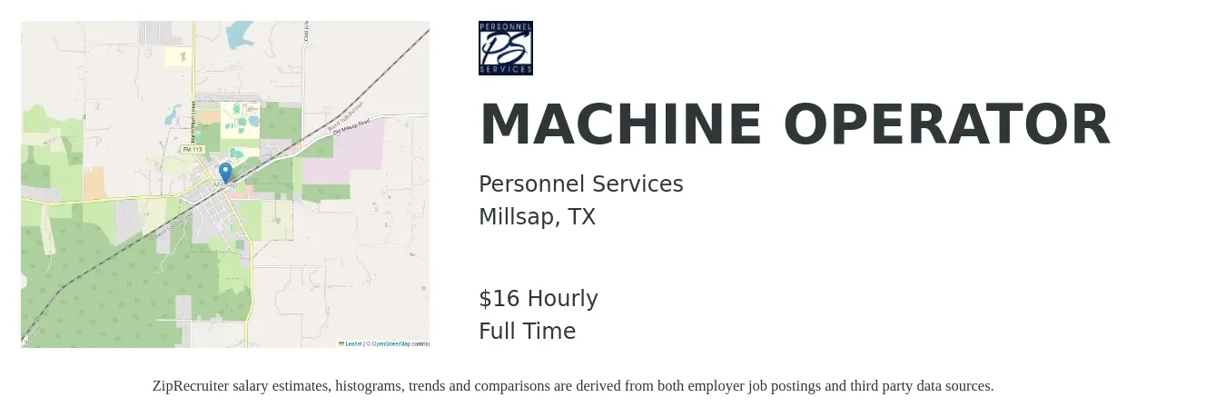 Personnel Services job posting for a MACHINE OPERATOR in Millsap, TX with a salary of $17 Hourly with a map of Millsap location.