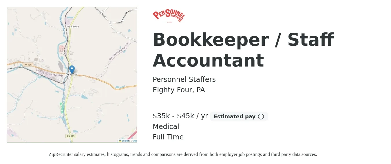 Personnel Staffers job posting for a Bookkeeper / Staff Accountant in Eighty Four, PA with a salary of $35,000 to $45,000 Yearly and benefits including medical with a map of Eighty Four location.
