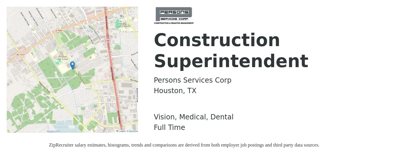 Persons Services Corp job posting for a Construction Superintendent in Houston, TX with a salary of $67,800 to $110,300 Yearly and benefits including dental, life_insurance, medical, retirement, and vision with a map of Houston location.