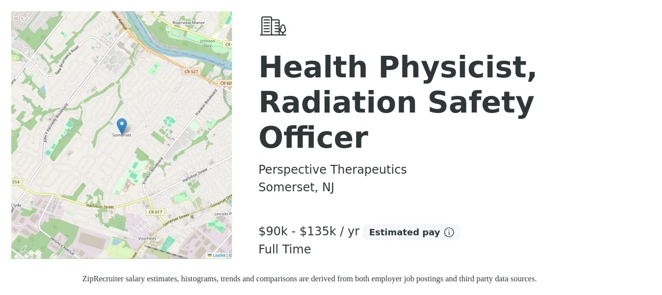 Perspective Therapeutics job posting for a Health Physicist, Radiation Safety Officer in Somerset, NJ with a salary of $90,000 to $135,000 Yearly with a map of Somerset location.