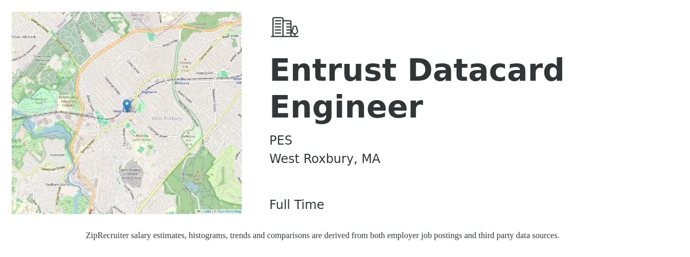 PES job posting for a Entrust Datacard Engineer in West Roxbury, MA with a salary of $100,100 to $160,400 Yearly with a map of West Roxbury location.
