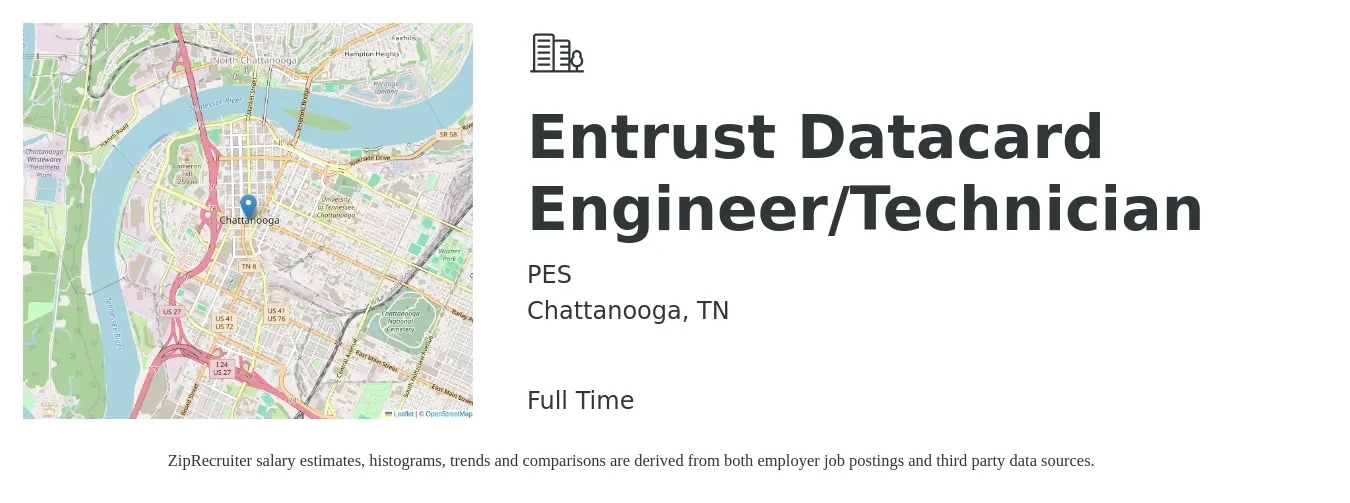 PES job posting for a Entrust Datacard Engineer/Technician in Chattanooga, TN with a salary of $22 to $33 Hourly with a map of Chattanooga location.