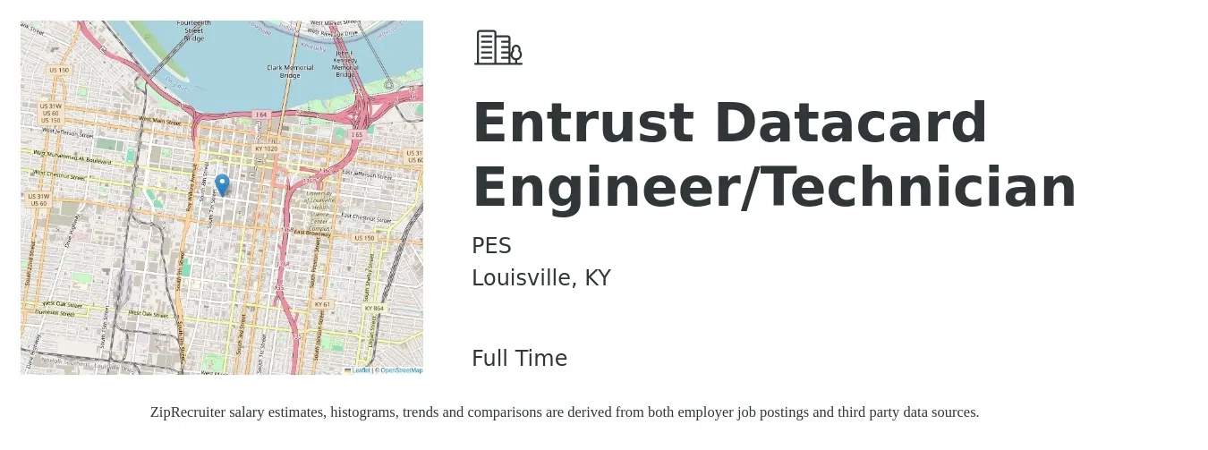 PES job posting for a Entrust Datacard Engineer/Technician in Louisville, KY with a salary of $24 to $36 Hourly with a map of Louisville location.