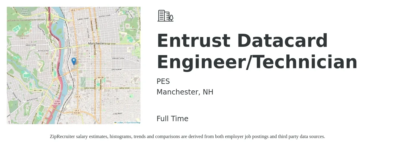 PES job posting for a Entrust Datacard Engineer/Technician in Manchester, NH with a salary of $26 to $39 Hourly with a map of Manchester location.
