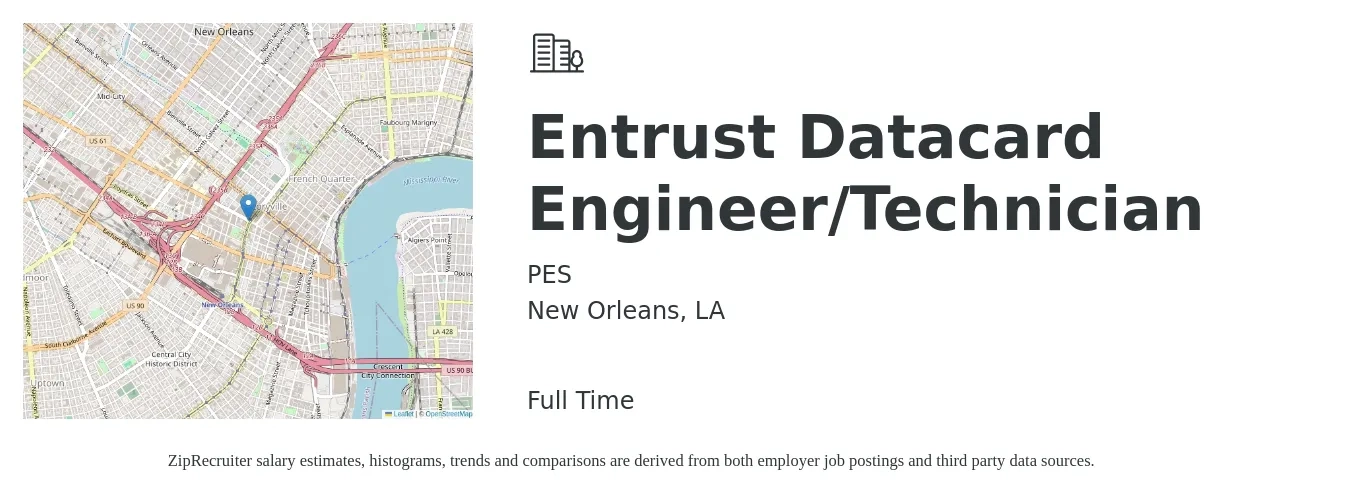 PES job posting for a Entrust Datacard Engineer/Technician in New Orleans, LA with a salary of $23 to $35 Hourly with a map of New Orleans location.