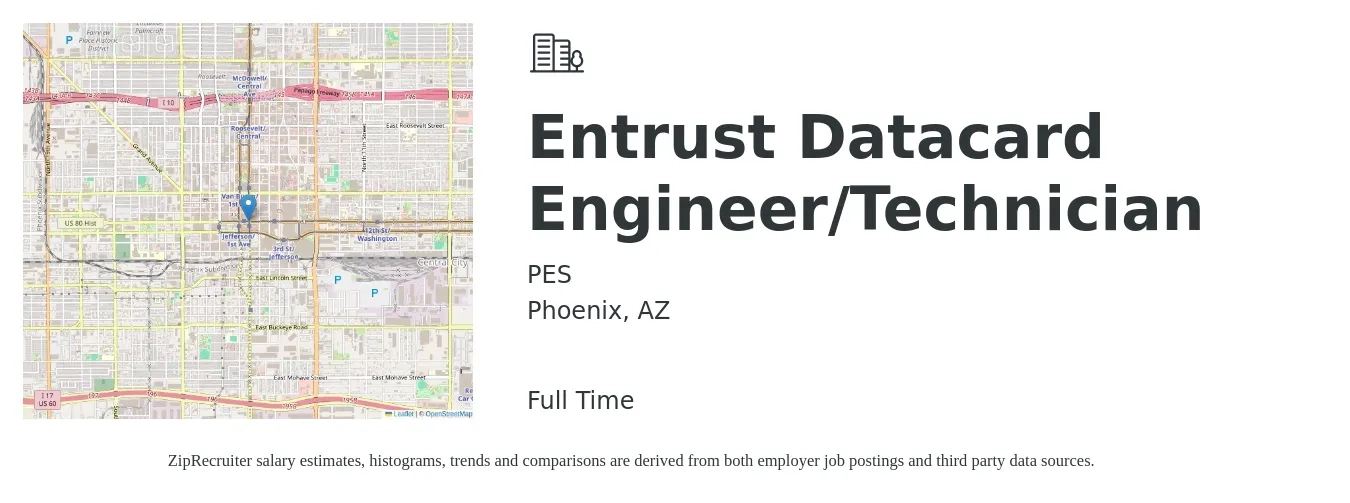 PES job posting for a Entrust Datacard Engineer/Technician in Phoenix, AZ with a salary of $25 to $38 Hourly with a map of Phoenix location.