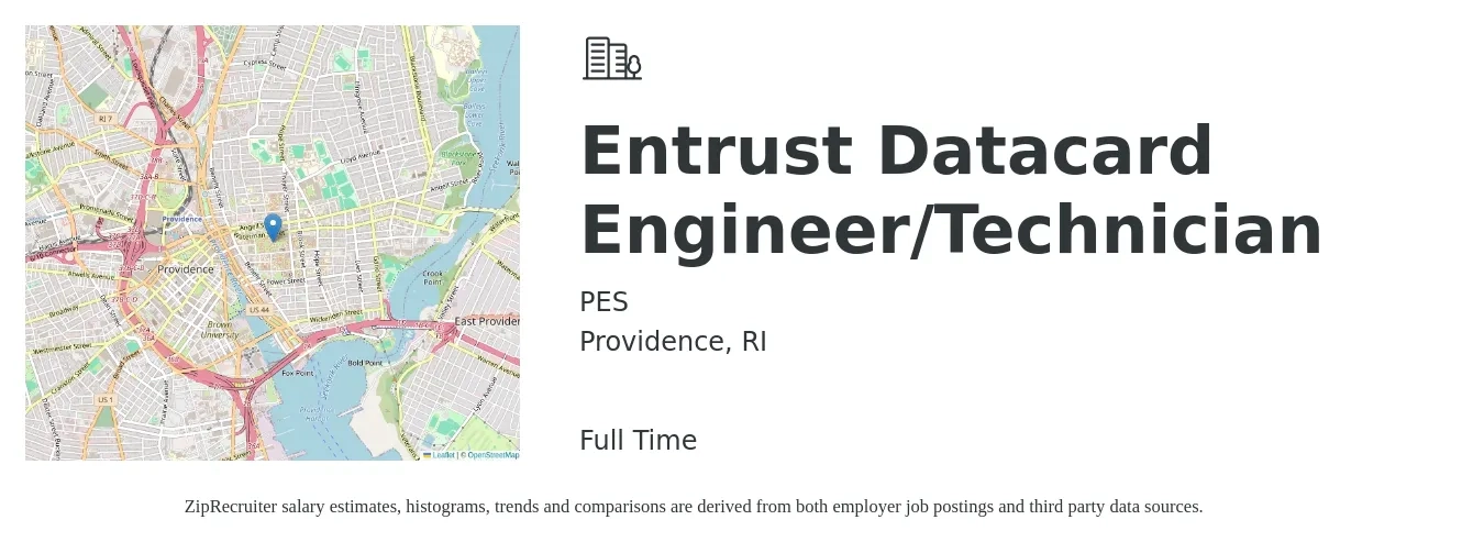 PES job posting for a Entrust Datacard Engineer/Technician in Providence, RI with a salary of $26 to $40 Hourly with a map of Providence location.
