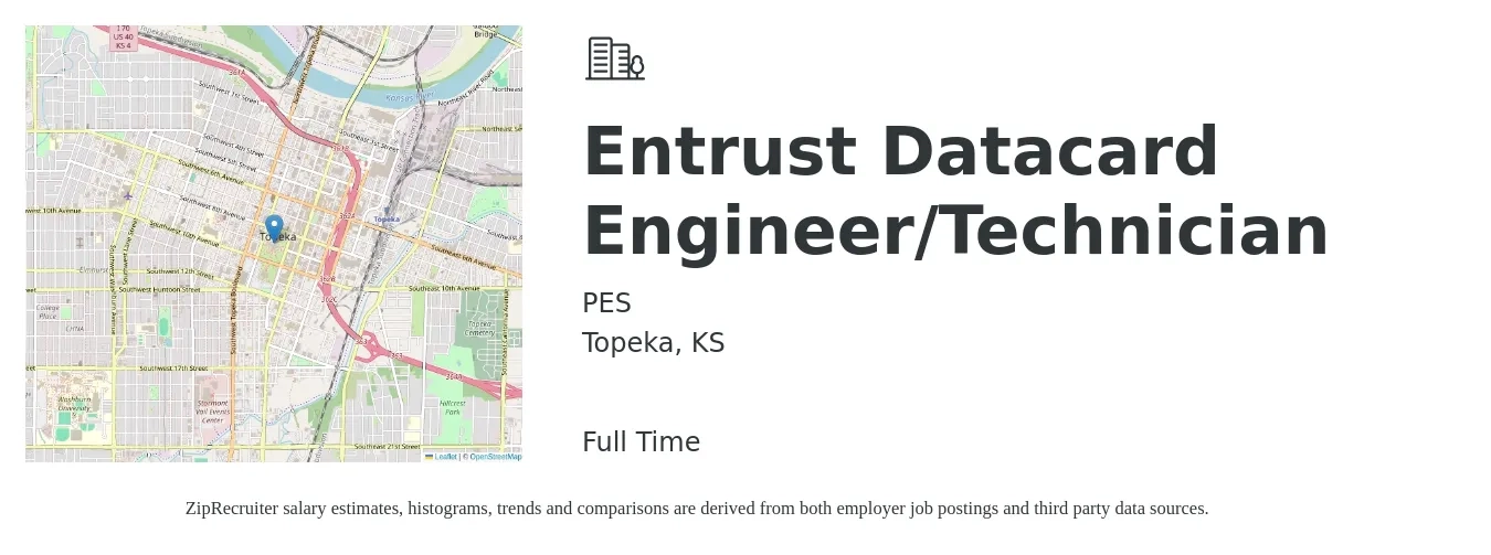 PES job posting for a Entrust Datacard Engineer/Technician in Topeka, KS with a salary of $24 to $38 Hourly with a map of Topeka location.
