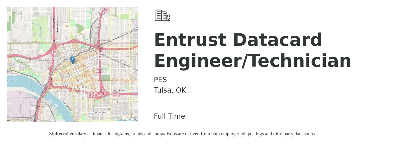 PES job posting for a Entrust Datacard Engineer/Technician in Tulsa, OK with a salary of $23 to $35 Hourly with a map of Tulsa location.