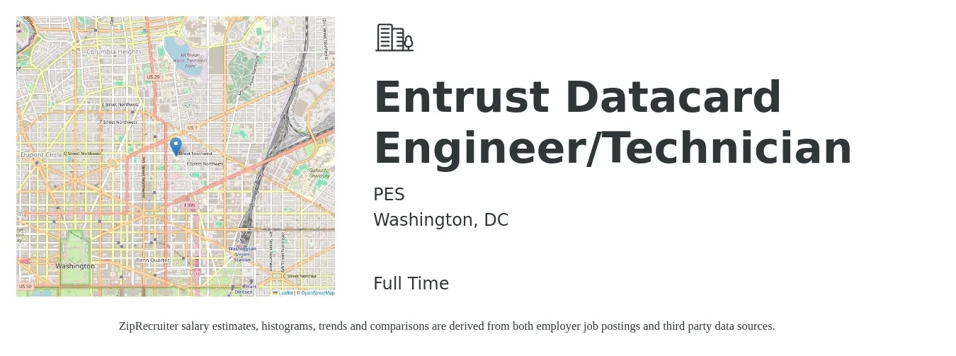 PES job posting for a Entrust Datacard Engineer/Technician in Washington, DC with a salary of $30 to $45 Hourly with a map of Washington location.