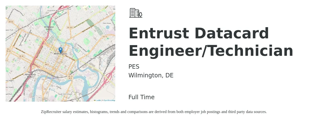 PES job posting for a Entrust Datacard Engineer/Technician in Wilmington, DE with a salary of $25 to $38 Hourly with a map of Wilmington location.
