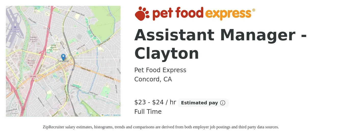 Pet Food Express job posting for a Assistant Manager - Clayton in Concord, CA with a salary of $24 to $26 Hourly with a map of Concord location.