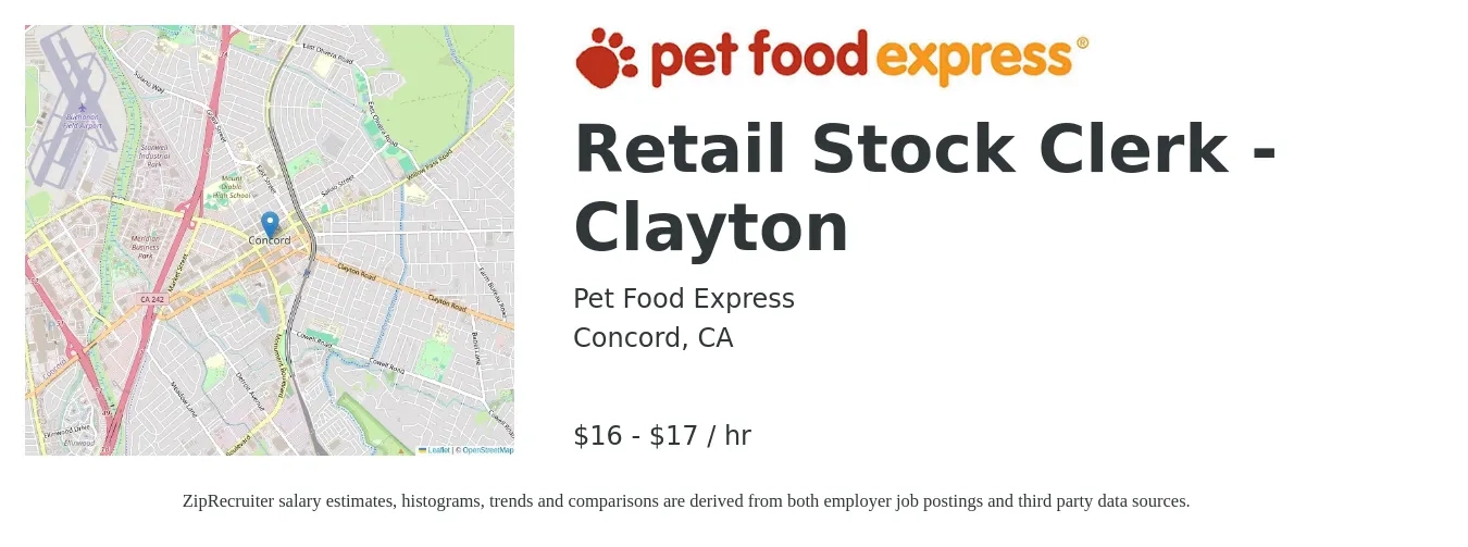 Pet Food Express job posting for a Retail Stock Clerk - Clayton in Concord, CA with a salary of $17 to $18 Hourly with a map of Concord location.