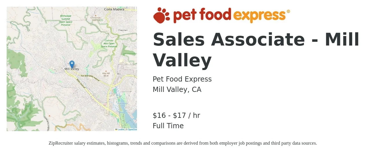 Pet Food Express job posting for a Sales Associate - Mill Valley in Mill Valley, CA with a salary of $17 to $18 Hourly with a map of Mill Valley location.