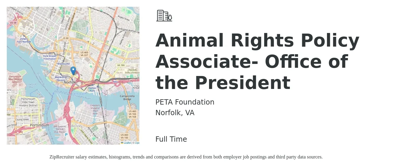 PETA Foundation job posting for a Animal Rights Policy Associate- Office of the President in Norfolk, VA with a salary of $99,200 to $160,100 Yearly with a map of Norfolk location.