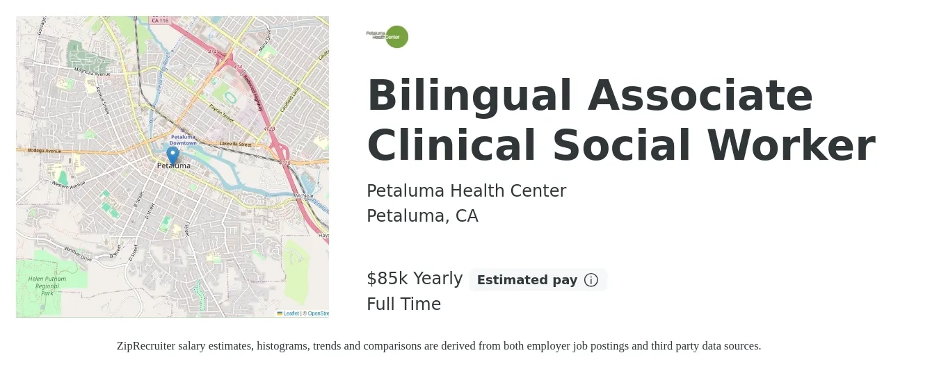 Petaluma Health Center job posting for a Bilingual Associate Clinical Social Worker in Petaluma, CA with a salary of $85,000 Yearly with a map of Petaluma location.
