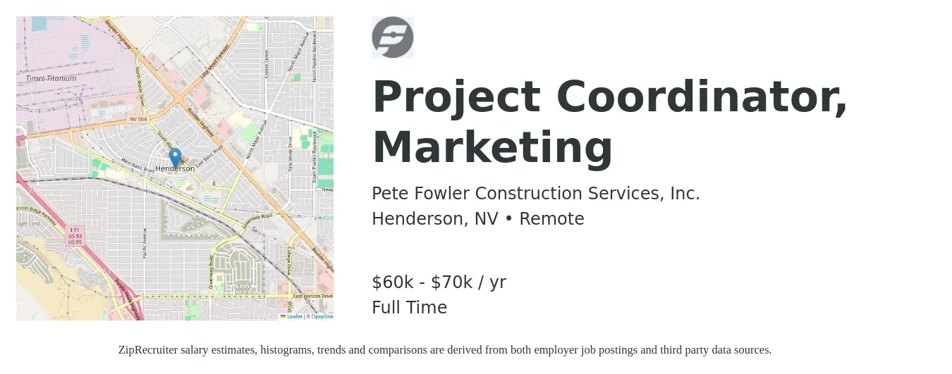 Pete Fowler Construction Services, Inc. job posting for a Project Coordinator, Marketing in Henderson, NV with a salary of $60,000 to $70,000 Yearly with a map of Henderson location.