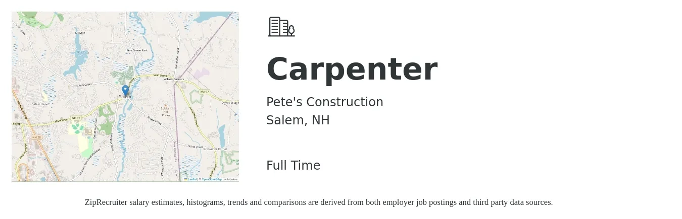 Pete's Construction job posting for a Carpenter in Salem, NH with a salary of $28 to $38 Hourly with a map of Salem location.
