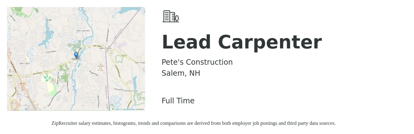 Pete's Construction job posting for a Lead Carpenter in Salem, NH with a salary of $32 to $40 Hourly with a map of Salem location.