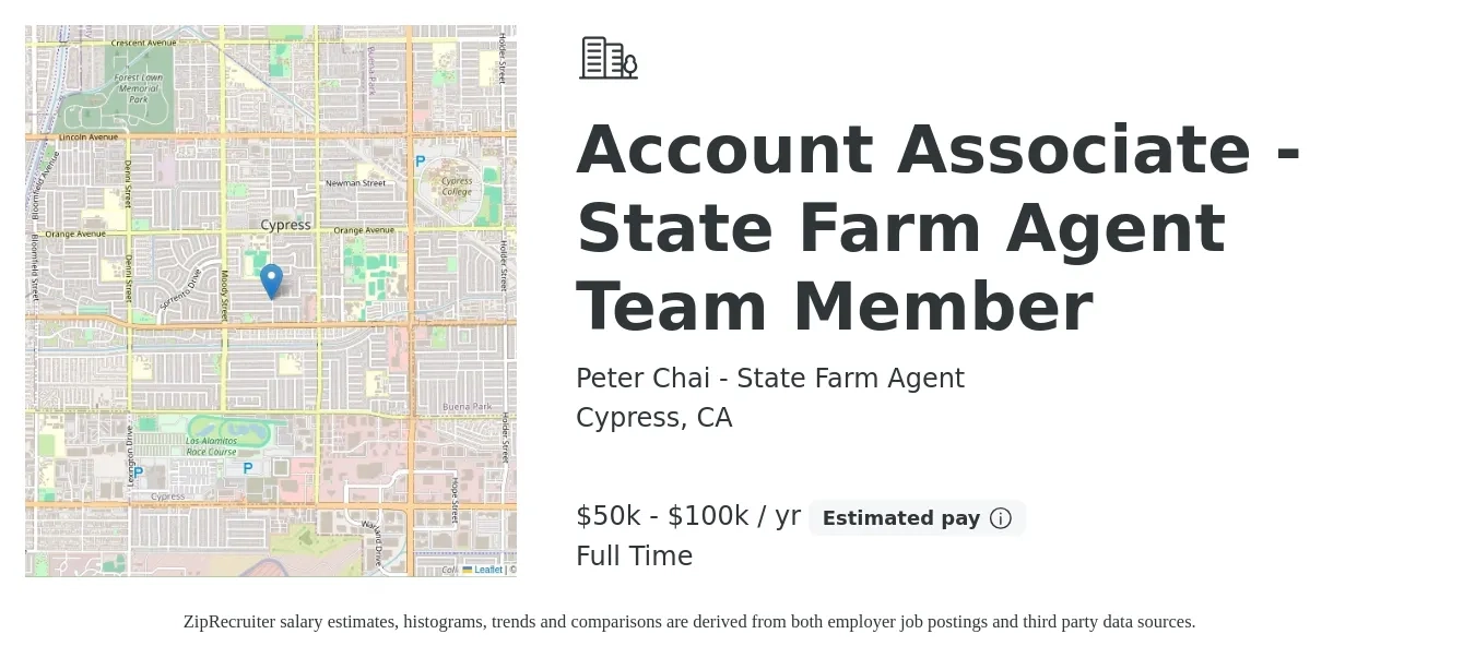 Peter Chai - State Farm Agent job posting for a Account Associate - State Farm Agent Team Member in Cypress, CA with a salary of $60,000 to $120,000 Yearly with a map of Cypress location.
