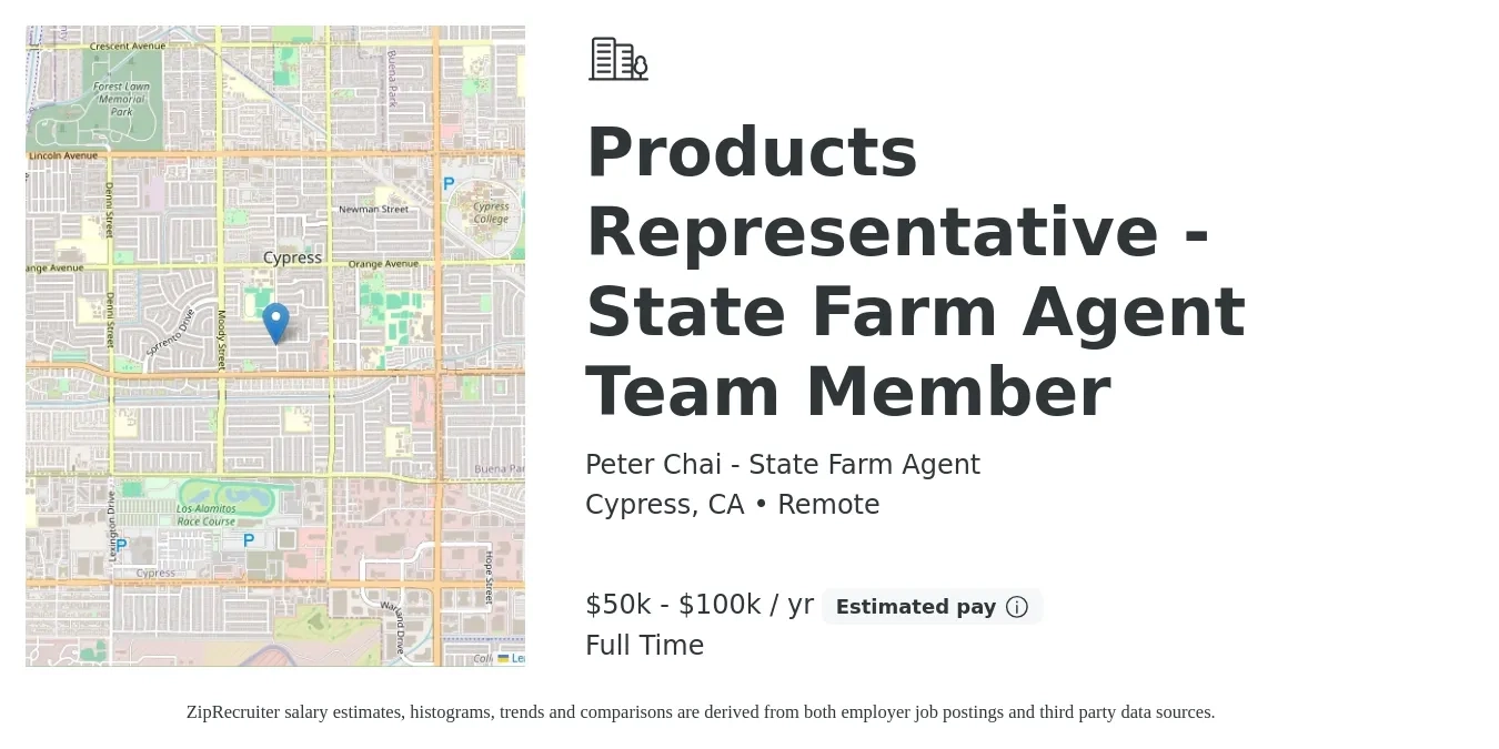Peter Chai - State Farm Agent job posting for a Products Representative - State Farm Agent Team Member in Cypress, CA with a salary of $50,000 to $100,000 Yearly with a map of Cypress location.
